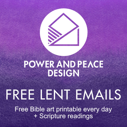 My gift to you: Free Bible art during Lent!