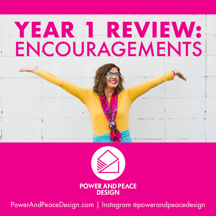 Year 1 Review: Encouragements