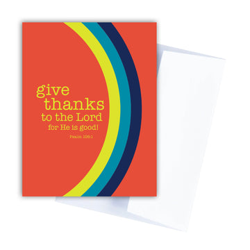 Orange Scripture greeting card with the words Give thanks to the Lord for He is good! Psalm 106:1.