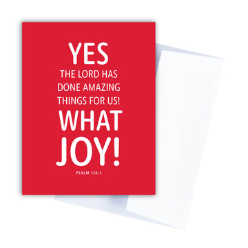 Red Scripture greeting card with Psalm 126:3 Yes, the Lord has done amazing things for us! What joy! Shown with white envelope.