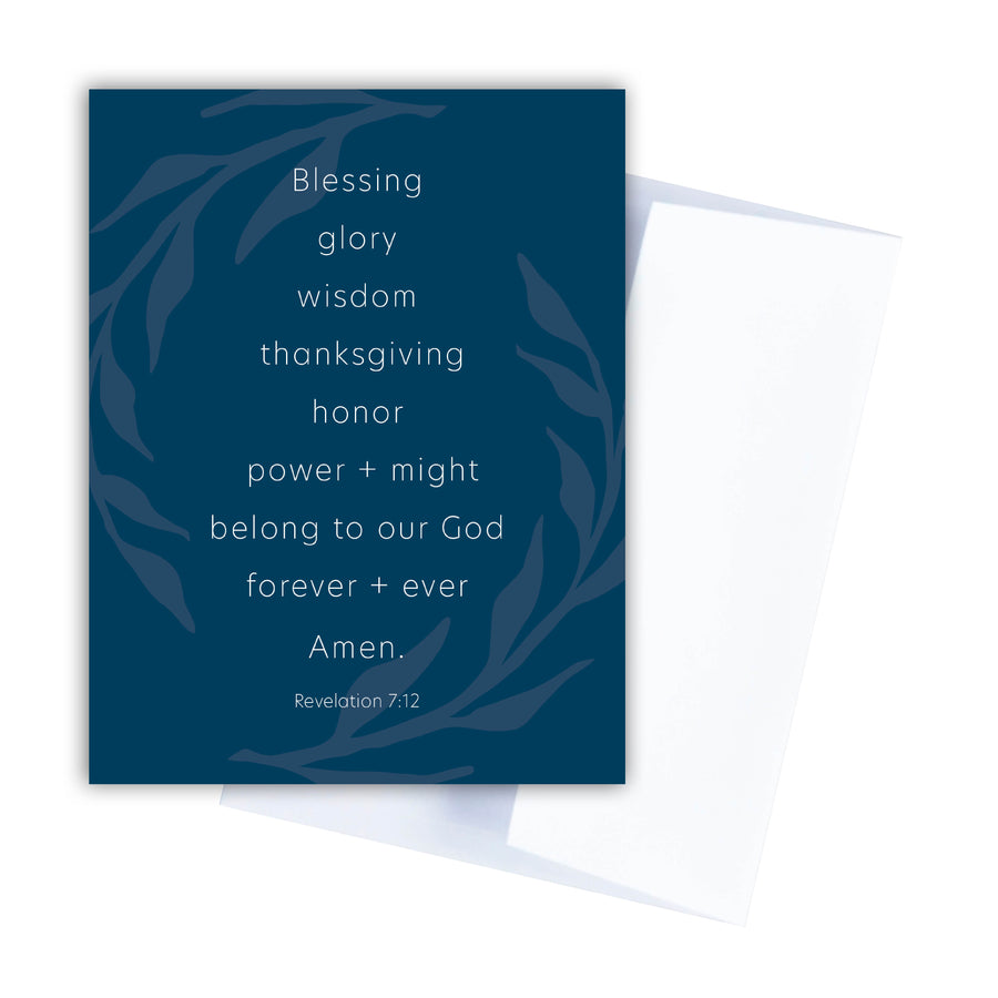 Navy blue religious Thanksgiving card with Revelation 7:12. Blessing, glory, wisdom, thanksgiving, honor, power and might belong to our God forever and ever Amen.