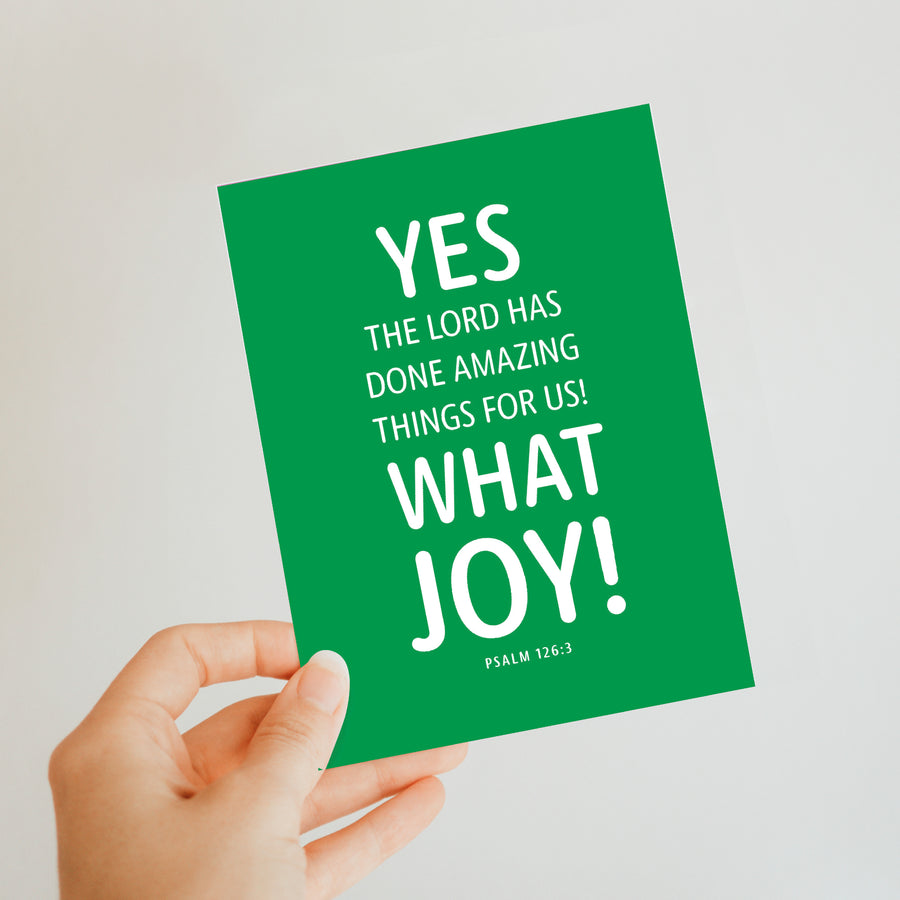 Modern Christian birthday card with Psalm 126:3. Yes, the Lord has done amazing things for us! What joy!